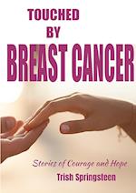 Touched by Breast Cancer