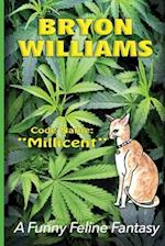 Code Name: "Millicent": The Cat Intelligence Agent Who Came Out Of The Cold 