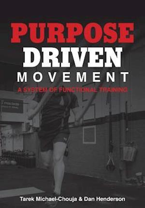 Purpose Driven Movement