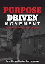 Purpose Driven Movement