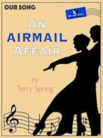 An Airmail Affair : Our Song