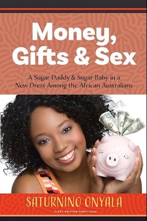 Money, Gifts and Sex