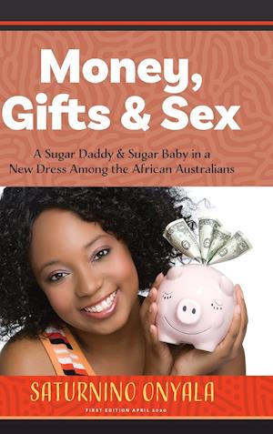 Money, Gifts and Sex