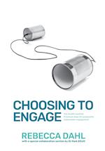 Choosing to Engage