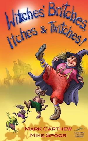 Witches' Britches, Itches and Twitches!