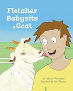 Fletcher Babysits a Goat 