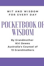 Pocketbook of Wisdom: Wit and Wisdom of Grandmother Kiri Dewes 