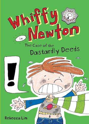 Whiffy Newton in The Case of the Dastardly Deeds