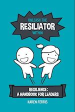 Unleash the Resiliator Within