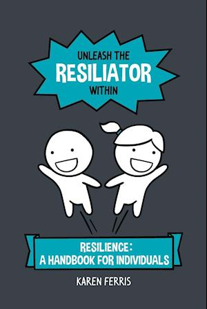 Unleash the Resiliator Within