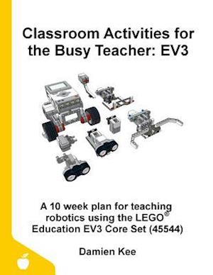 Classroom Activities for the Busy Teacher: EV3