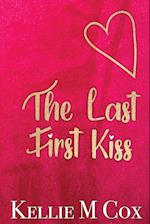 The Last First Kiss 