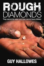 Rough Diamonds 