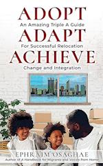 Adopt Adapt Achieve 