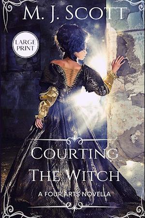 Courting The Witch Large Print Edition