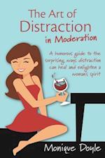 The Art of Distraction in Moderation