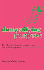 Demystifying Purpose 
