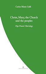 Christ, Mary, the Church and the Peoples
