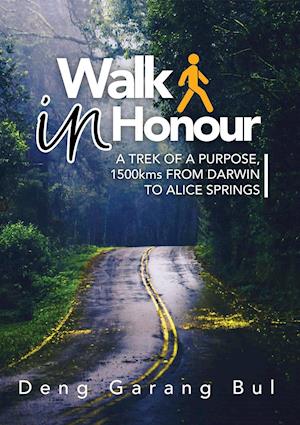 WALK IN HONOUR