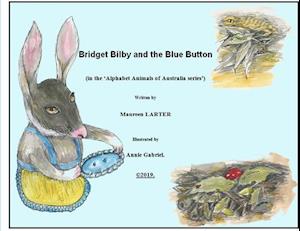 Bridget Bilby and the Blue Button