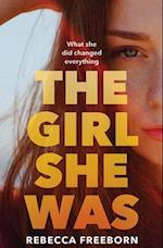 The Girl She Was