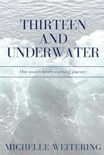 Thirteen and Underwater: One mum's heart-warming journey 
