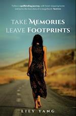 Take memories, leave footprints