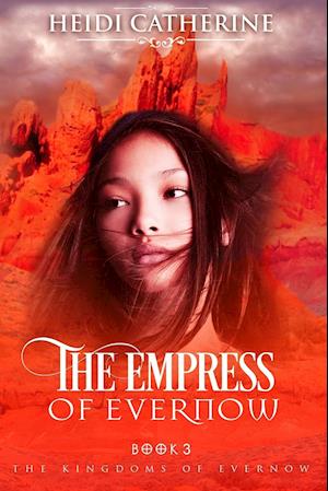 The Empress of Evernow