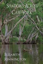 SHADOWS ACROSS CAPE YORK 