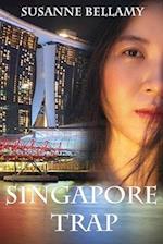 Singapore Trap (A High Stakes Novel #2) 