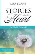 Stories From The Heart : Tales of Change 