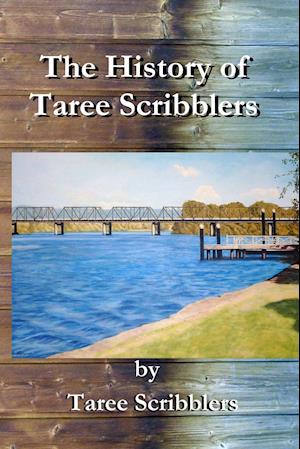 A History of Taree Scribblers