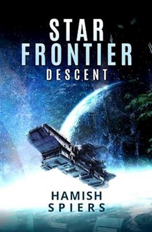 Star Frontier: Descent