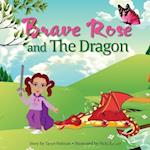 Brave Rose and The Dragon 