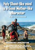 Holy Ghost-like mind is a Good Mother-like character