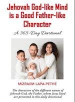 Jehovah God-like mind is a Good Father-like Character