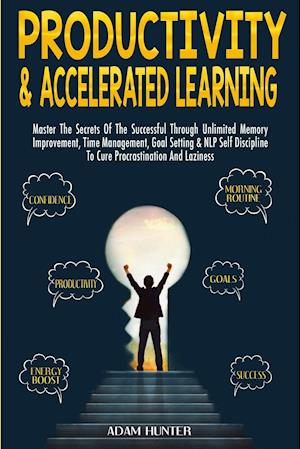 Productivity &  Accelerated Learning