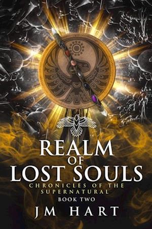 Realm of Lost Souls: Chronicles of the Supernatural Book Two