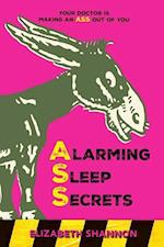 Alarming Sleep Secrets