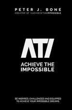 Achieve the Impossible
