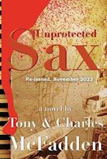 Unprotected Sax 
