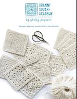 Granny Square Academy: Take your crochet skills to the next level 