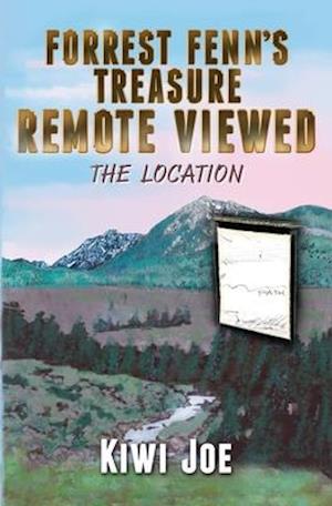 Forrest Fenn's Treasure Remote Viewed