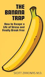 The Banana Trap