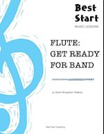 Flute: Get Ready For Band: Best Start Music Lessons 