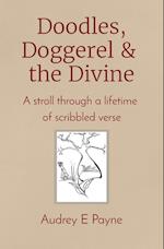 Doodles, Doggerel & the Divine