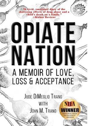 OPIATE NATION