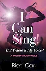 I Can Sing But Where is My Voice?