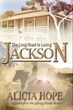 The Long Road to Loving Jackson 