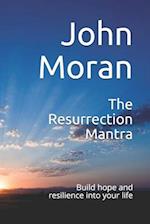 The Resurrection Mantra
